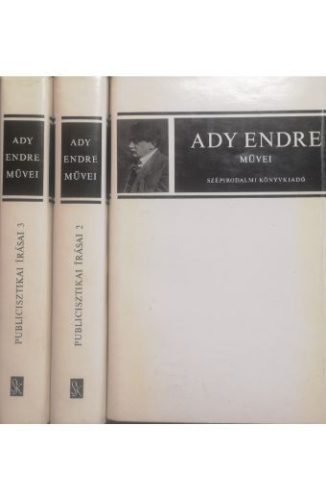 Ady Endre publicisztikai írásai 1-3. - Ady Endre