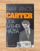 Carter útja a fehér házba - Avar János