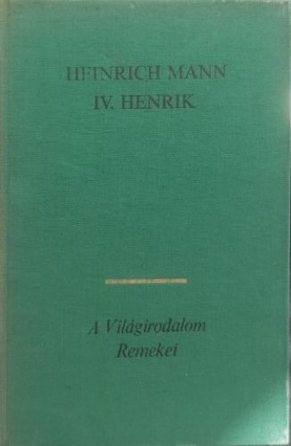 IV. Henrik I-IV. - Heinrich Mann