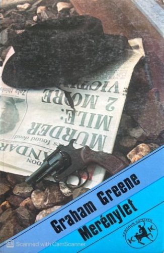 Merénylet - Graham Greene