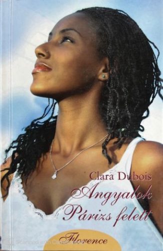 Angyalok Párizs felett - Clara Dubois