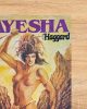 Ayesha - Rider Haggard