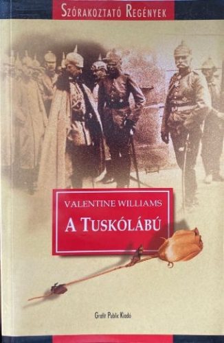 A Tuskólábú - Valentine Williams