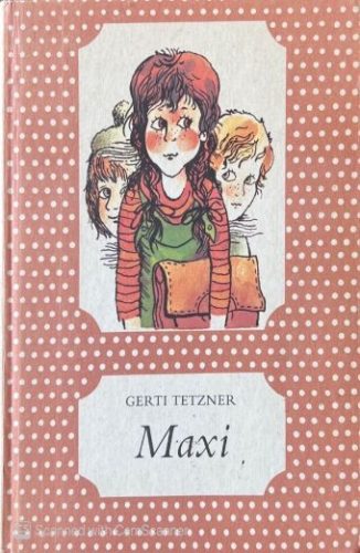 Maxi - Gerti Tetzner