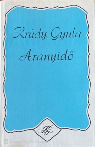 Aranyidő - Krúdy Gyula