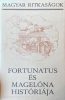 Fortunatus és Magelóna históriája - Nemeskürty István