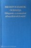 Mesefolyamok óceánja I. kötet  - Szerdahelyi István, Szómadéva, Dandin