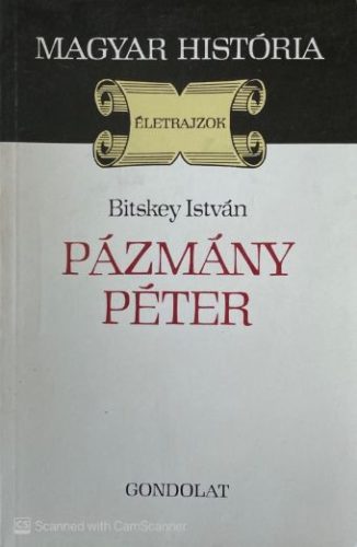 Pázmány Péter - Bitskey István
