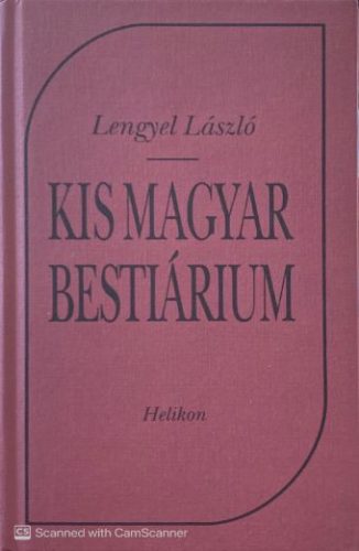 Kis magyar bestiárium - Lengyel László