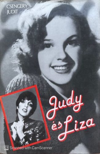 Judy és Liza - Csengery Judit