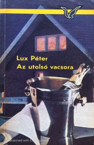 Az utolsó vacsora - Lux Péter