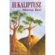 Eukaliptusz - Murray Bail