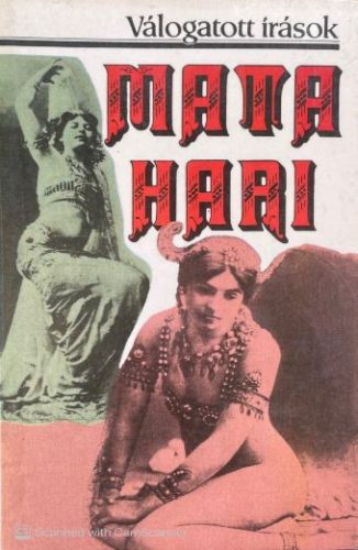 Mata Hari - Tábori Pál, Earl Rider, Tolnai Kálmán, Paul Guimard, C. Brown