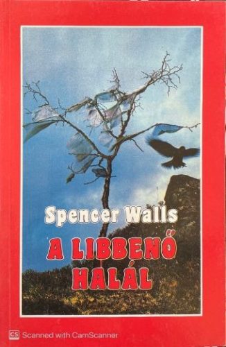 A libbenő halál - Spencer Walls