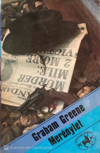 Merénylet - Graham Greene