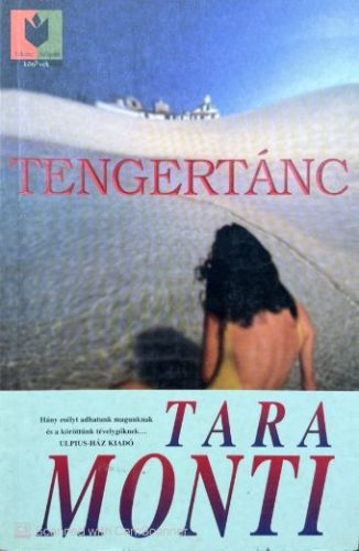 Tengertánc - Tara Monti