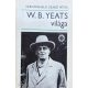 W. B. Yeats világa - Szentmihályi Szabó Péter