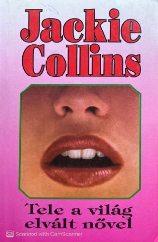 Tele a világ elvált nővel - Jackie Collins