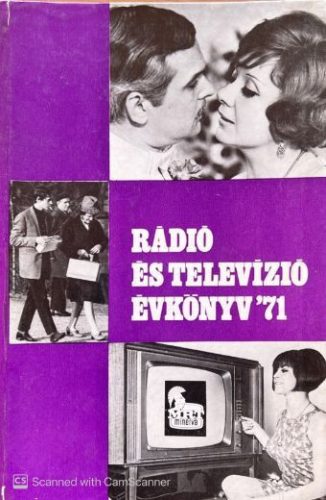 Rádió és Televízió évkönyv 1971 - Vitray Tamás, Boros János, Nemeskürty István
