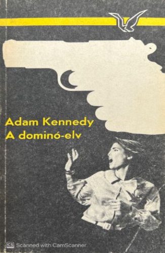 A Dominó-elv - Adam Kennedy