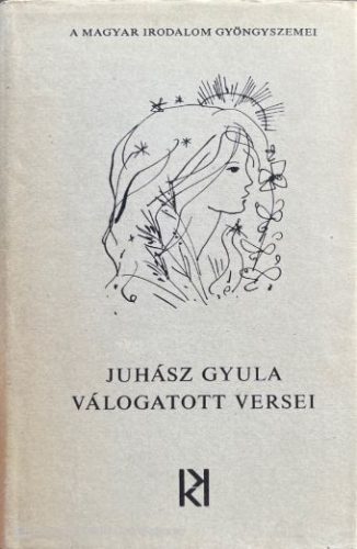 Juhász Gyula válogatott versei - Juhász Gyula