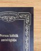 Perzsa költők antológiája - Simon Róbert, Firdauszí, Omar Khajjám, ...