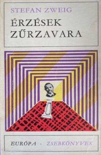 Érzések zűrzavara - Stefan Zweig