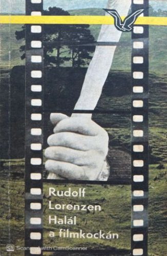 Halál a filmkockán - Rudolf Lorenzen