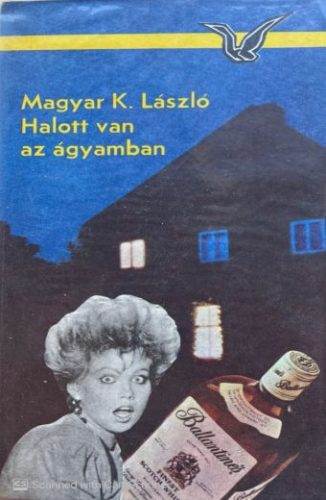 Halott van az ágyamban - Magyar K. László