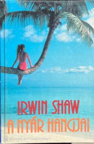 A nyár hangjai - Irwin Shaw