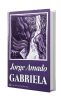 Gabriela / Szegfű és fahéj - Jorge Amado