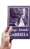 Gabriela / Szegfű és fahéj - Jorge Amado