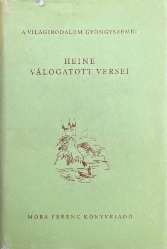 Heine válogatott versei - Heinrich Heine