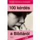 100 kérdés a Bibliáról 1. - Benedikt Peters, Bruno Schwengeler