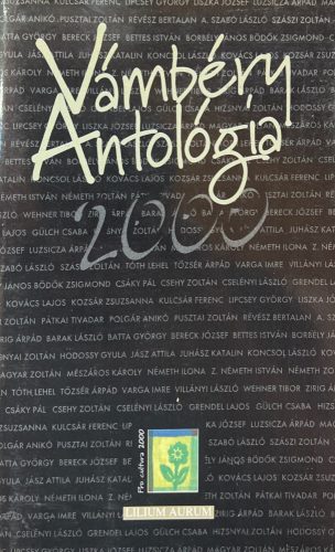 Vámbéry Antológia 2000 - Kulcsár Ferenc