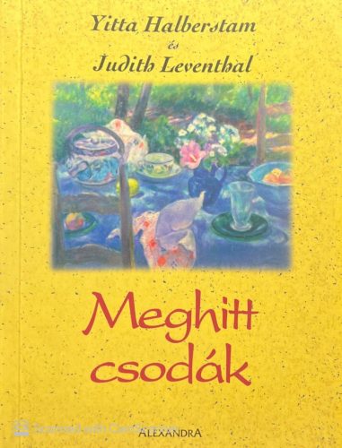 Meghitt csodák - Yitta Halberstam , Judith Leventhal