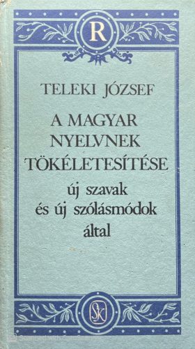 A magyar nyelvnek tökéletesítése - Teleki József