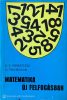 Matematika új felfogásban - D. E. Mansfield - D. Thompson