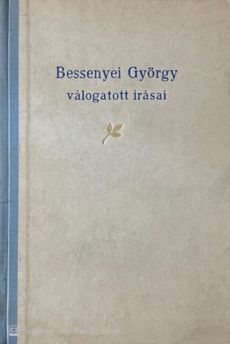 Bessenyei György válogatott írásai - Bessenyei György