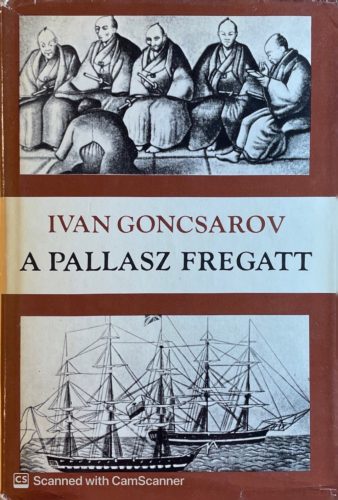 A Pallasz fregatt I-II. - Ivan Alekszandrovics Goncsarov