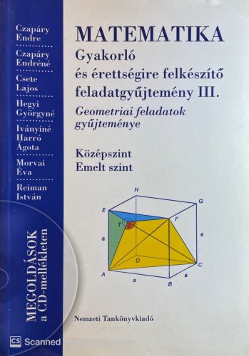 Matematika - Gyakorló és érettségire felkészítő feladatgyűjtemény III. - Reiman István