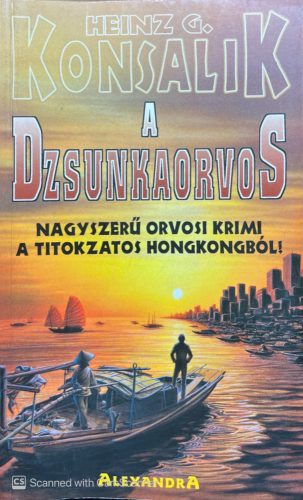 A dzsunkaorvos - Heinz G. Konsalik