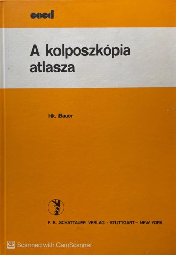 A kolposzkópia atlasza - Hanskurt Bauer