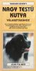 Tanácsadó kézikönyv nagy testű kutya választásához - Joan Palmer