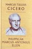 Philippicák Marcus Antonius ellen - Marcus Tullius Cicero