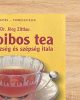 Rooibos tea - Az egészség és szépség itala - Dr. Jörg Zittlau