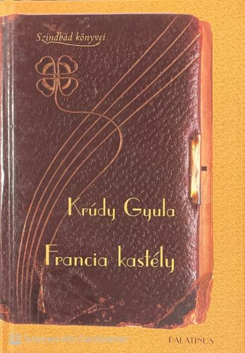 Francia kastély - Krúdy Gyula