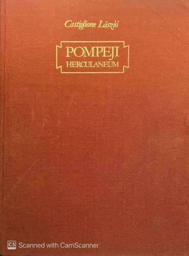 Pompeji herculaneum - Castiglione László