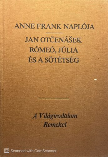 Anne Frank naplója/Rómeó, Júlia és a sötétség - Anne Frank