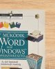 Így működik a Word for Windows szövegszerkesztő - Peter Gloster